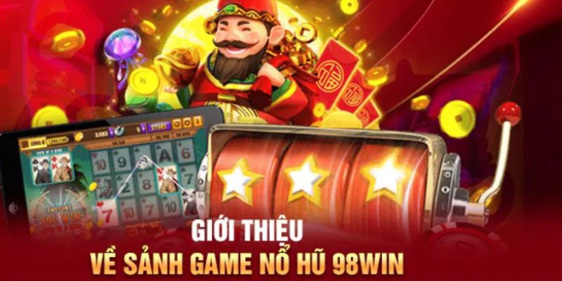 Sảnh game cực kỳ hot hit nhất hiện nay