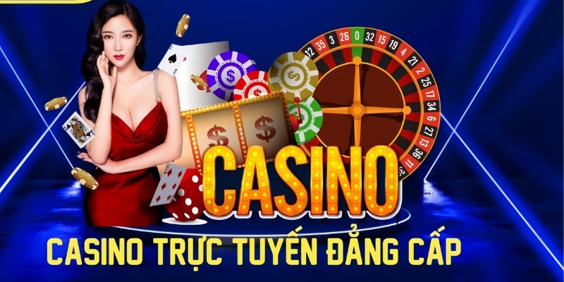 Trải nghiệm cá cược tại sảnh Casino trực tuyến đầy hấp dẫn, mới lạ